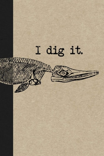 I Dig It A Graph Paper Paleontology Field Book For Notes And Mapping