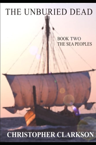 The Unburied Dead Book 2 - The Sea Peoples