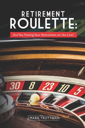 Retirement Roulette Are You Putting Your Retirement on the Line?