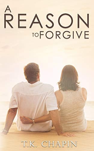 A Reason To Forgive An Inspirational Romance