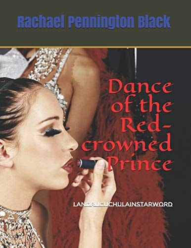Dance of the Red-crowned Prince LandruCuchulainStarword