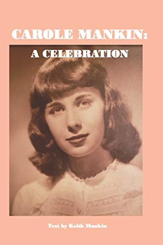 Carole Mankin A Celebration