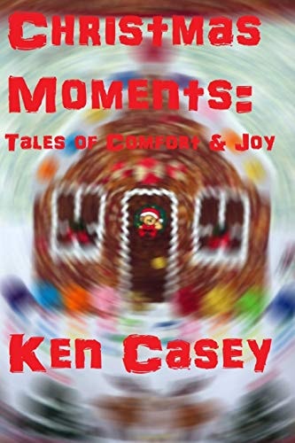 Christmas Moments: Tales of Comfort and Joy