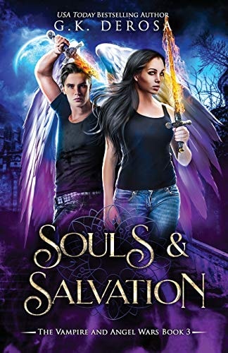 Souls & Salvation The Vampire and Angel Wars Book 3