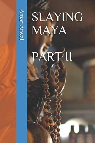 Slaying Maya Part II