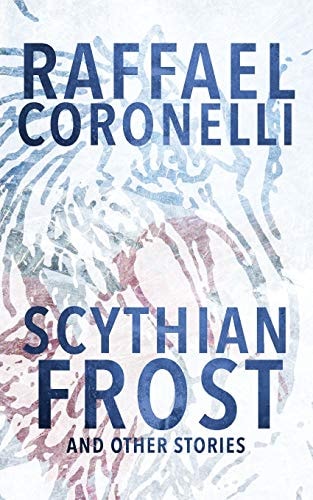 Scythian Frost and Other Stories
