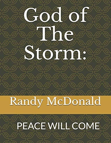 God of the Storm : Peace Will Come
