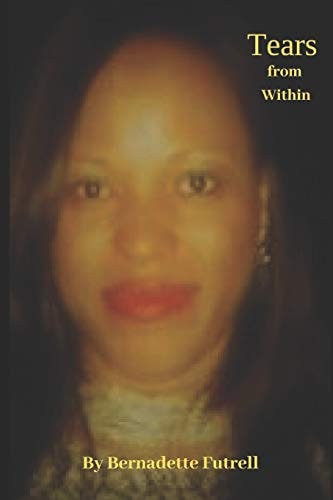 Tears from Within Unmask Your Strongholds and Embrace Your Purpose