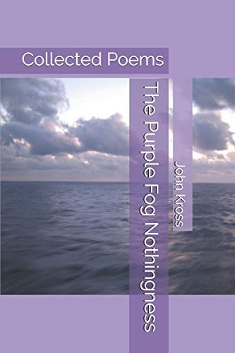 The Purple Fog Nothingness Collected Poems