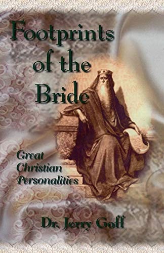 Footprints of the Bride Great Christian Personalities