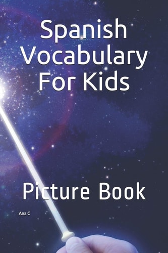 Spanish Vocabulary For Kids Picture Book