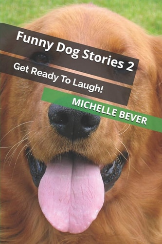 Funny Dog Stories 2 Get Ready to Laugh!