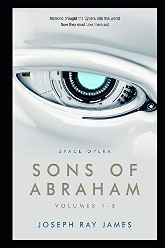 Sons of Abraham 1-3 A Space Opera Series