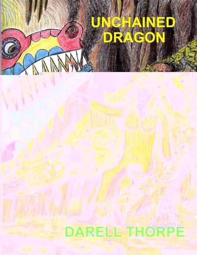 Unchained Dragon & The Legend of the Wandering Prophetess, Christkindl, that Unchained & Changed Him