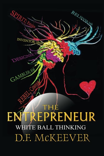 The Entrepreneur; White Ball Thinking Designovation: the Process for Bringing Plans Into Reality.