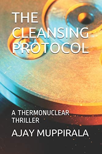 The Cleansing Protocol A Thermonuclear Thriller