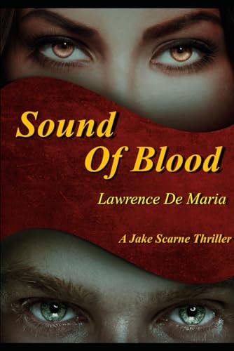 Sound of Blood A Jake Scarne Thriller