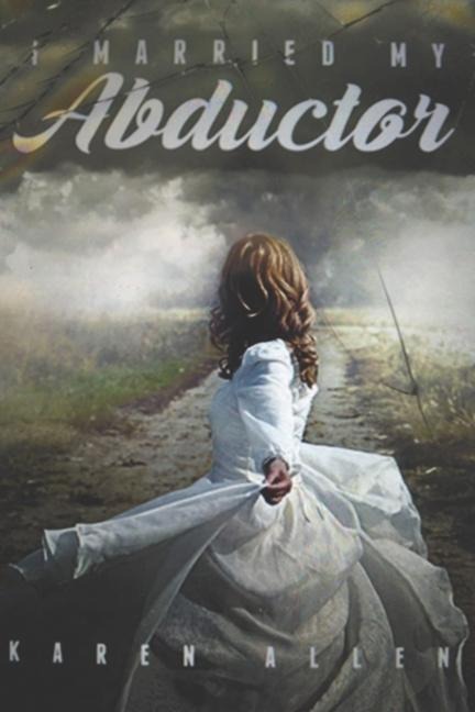 I Married My Abductor: Karen Allen