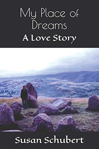 My Place of Dreams A Love Story