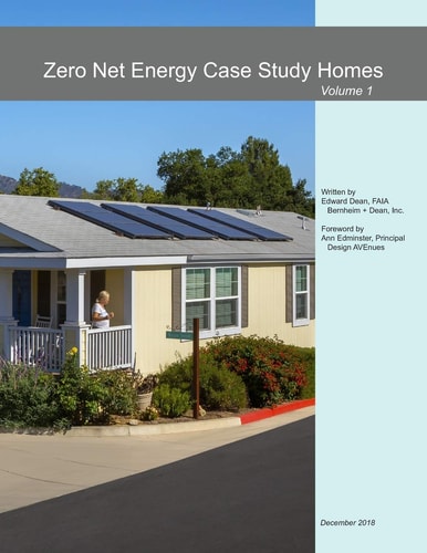 Zero Net Energy Case Study Homes Volume 1
