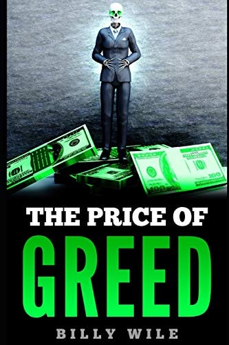 The Price of Greed