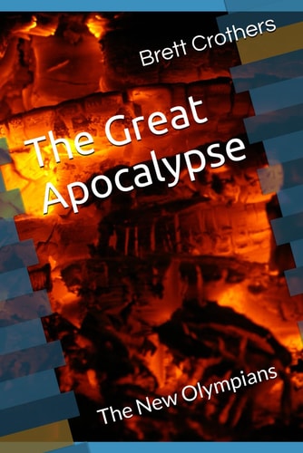 The Great Apocalypse The New Olympians