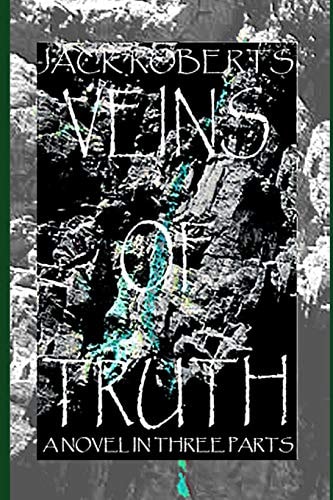 Veins of Truth Part 1 from the Valleys to the Veldt