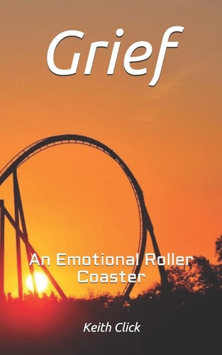 Grief An Emotional Roller Coaster