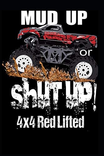 Mud Up Or Shut Up 4x4 Red Lifted