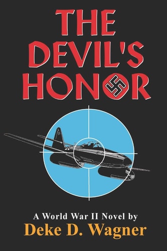 The Devil's Honor A World War II Novel