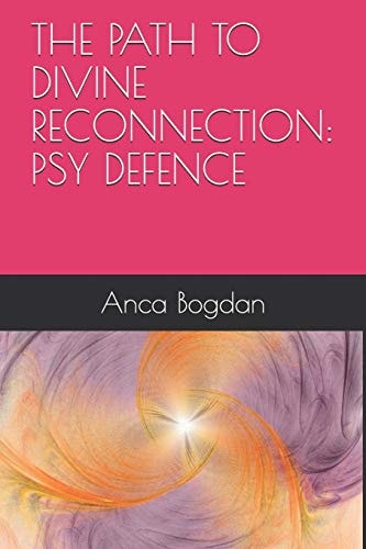 The Path to Divine Reconnection Psy Defence