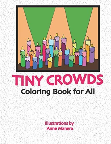 Tiny Crowds Coloring Book for All
