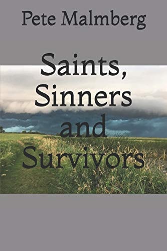 Saints, Sinners and Survivors