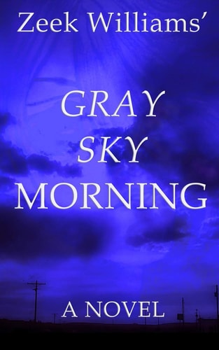 Gray Sky Morning
