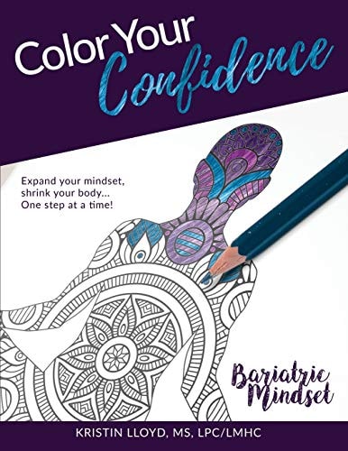 Color Your Confidence Bariatric Mindset Coloring Book