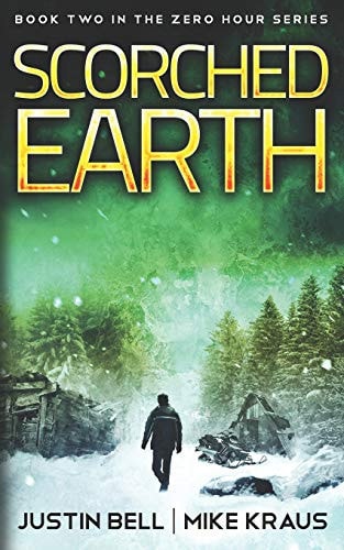 Scorched Earth Book Two in the Zero Hour Series
