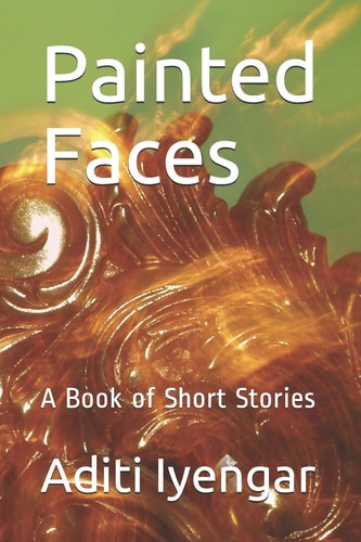 Painted Faces A Book of Short Stories