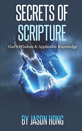Secrets of Scripture God's Wisdom and Applicable Knowledge