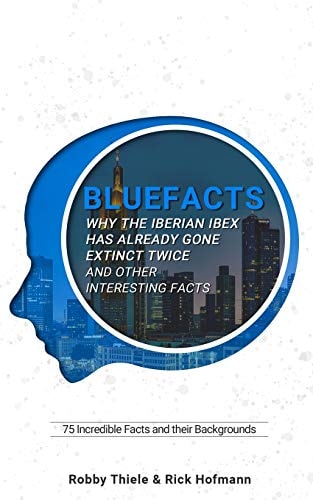 75 Incredible Facts and Their Backgrounds Bluefacts