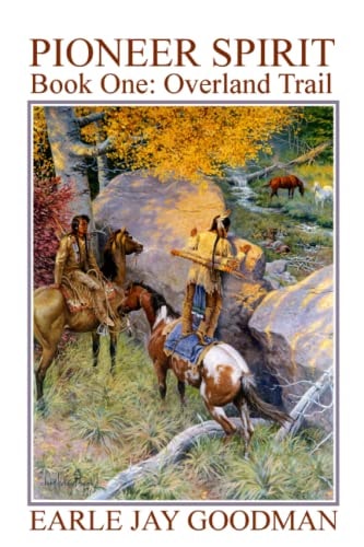 PIONEER SPIRIT - Book One Overland Trail