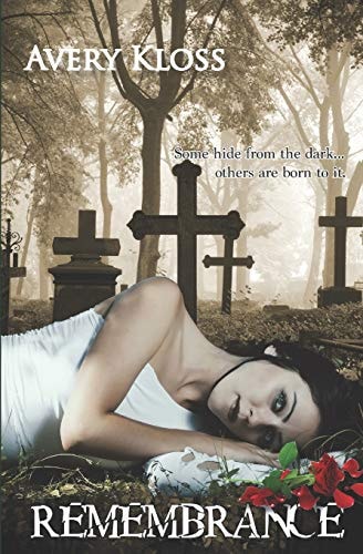 Remembrance A Supernatural Love Story