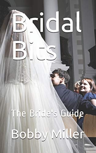 Bridal Bits The Bride's Guide