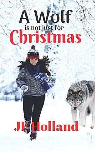 A Wolf Is Not Just for Christmas