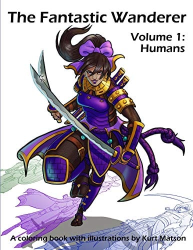 The Fantastic Wanderer Volume 1: Humans An Adult Coloring Book with Fantasy Themed Characters