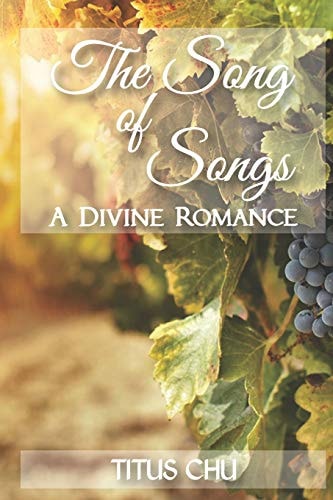 The Song of Songs, a Divine Romance