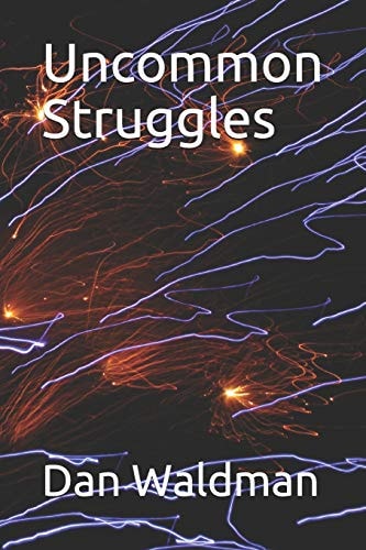 Uncommon Struggles