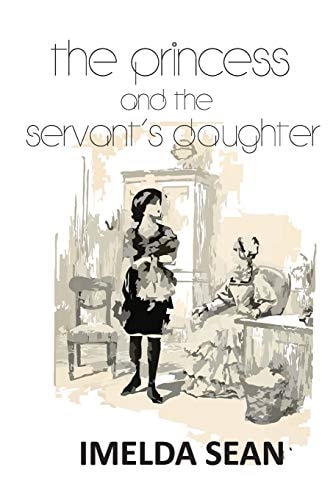 The Princess and the Servant's Daughter