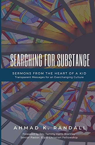 Searching for Substance Sermons from the Heart of a Kid