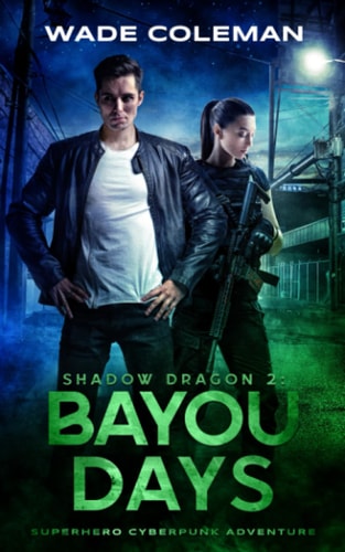 Shadow Dragon 2 Bayou Days