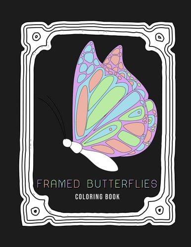 Framed Butterflies Fun Activity Coloring Book In Portrait and Landscape Size With Decorated Frame Large Print